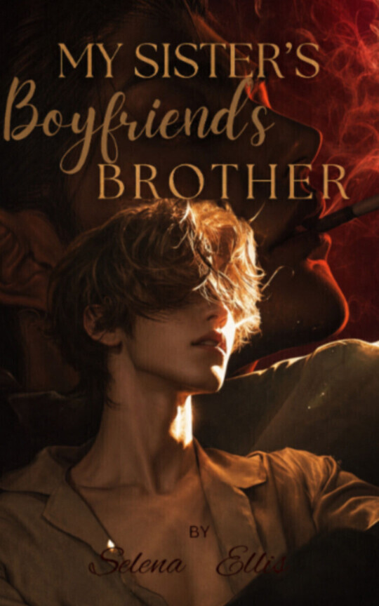 My Sister's Boyfriend's Brother (bxb)