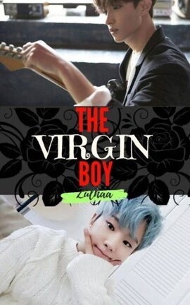 The Virgin Boy [SeokSoon]