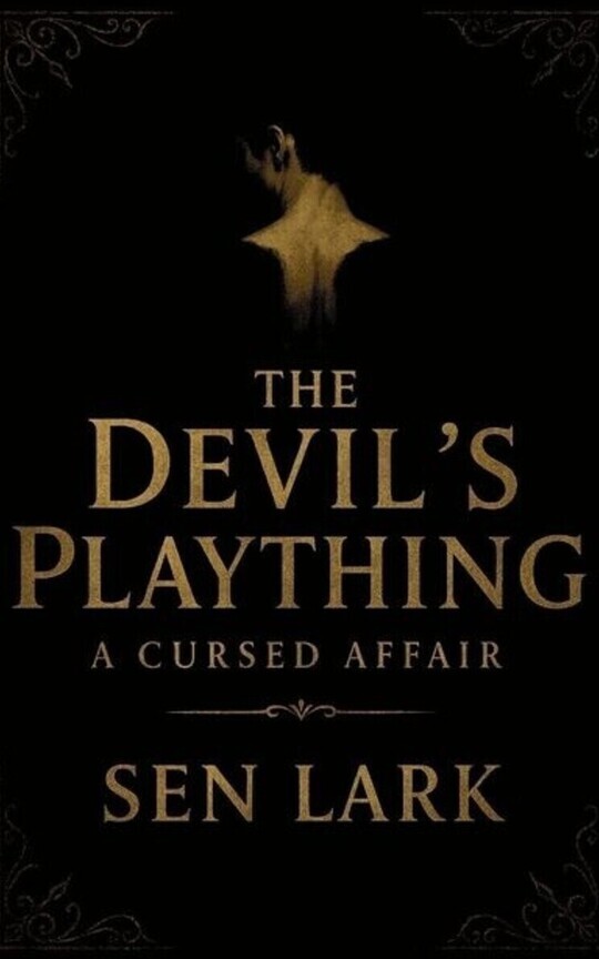 The Devil’s Plaything: A Cursed Affair