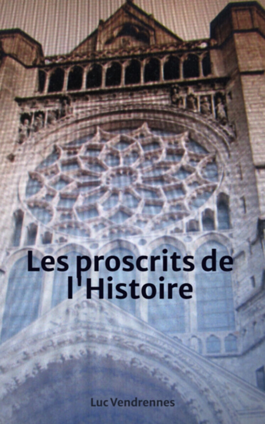Les proscrits de l'Histoire