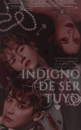 Indigno de ser tuyo