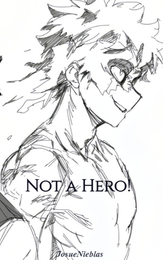 Not a Hero!