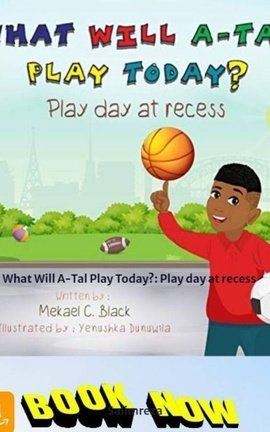 What Will A-Tal Play Today?: Play day at recess