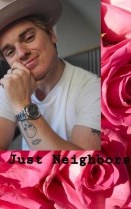 Just Neighbors-Jack Maynard X Reader
