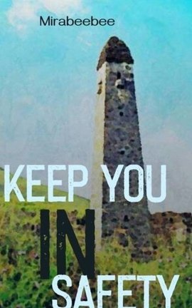 Keep you in safety