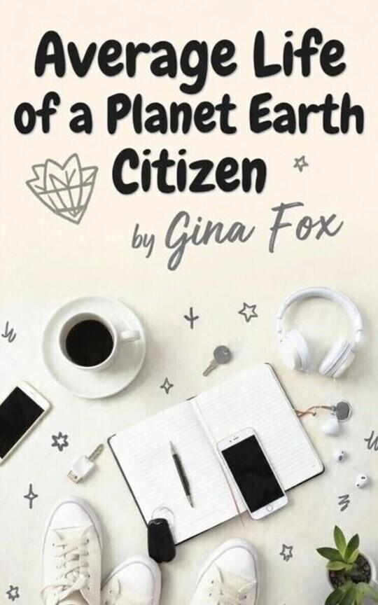 Average Life Of A Planet Earth Citizen