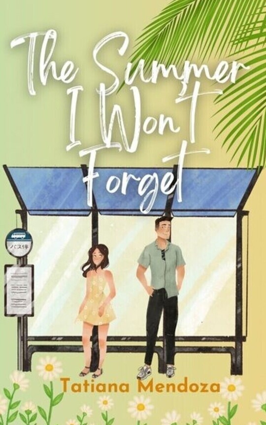 The Summer I Won't Forget [Book Two]