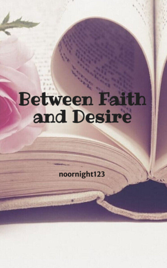 Between Faith and Desire