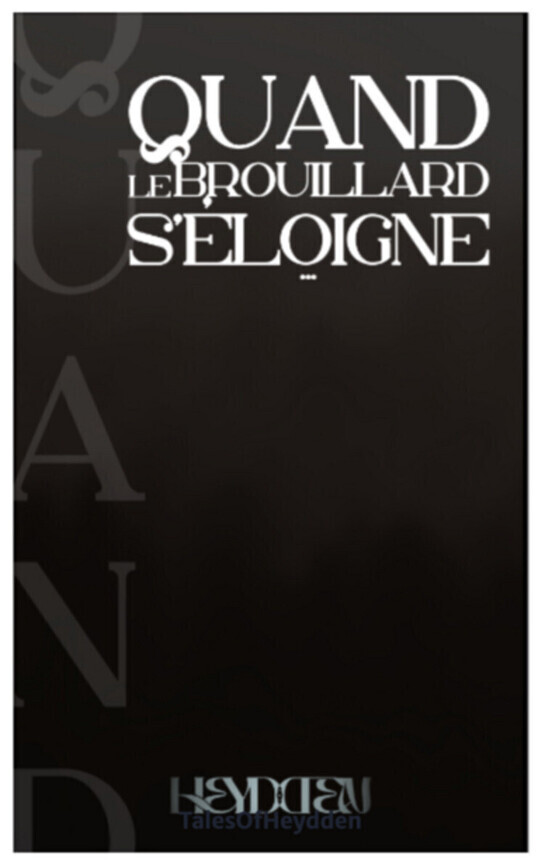 Quand le brouillard s'éloigne