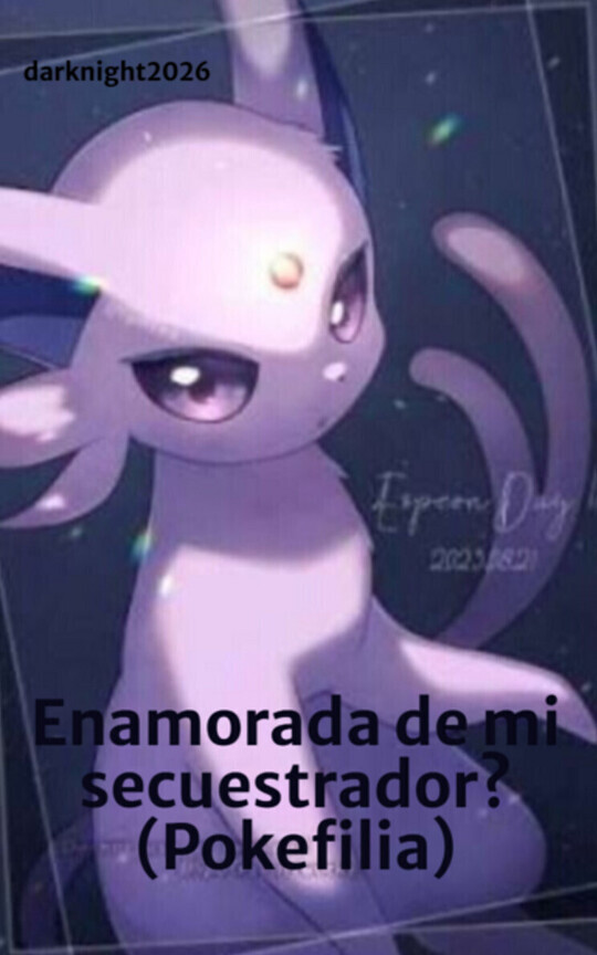 Enamorada de mi secuestrador? (Pokefilia)