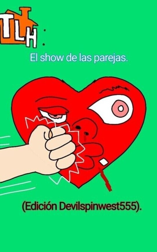 TLH: el show de las parejas (Devilspinwest555 E).