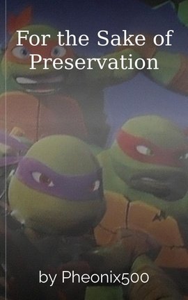 For the Sake of Preservation