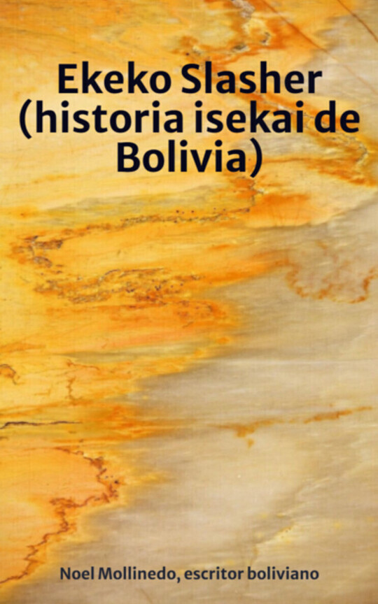 Ekeko Slasher (historia isekai de Bolivia)
