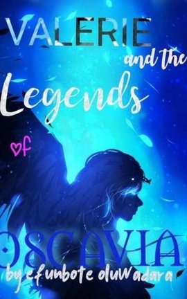 Valerie and the Legends of Oscavia.