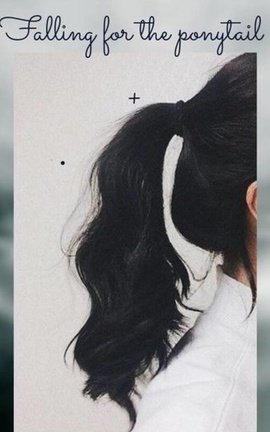 Falling for the ponytail 