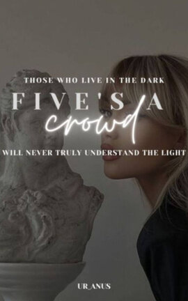 Five's A Crowd
