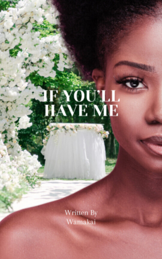 If You'll Have Me