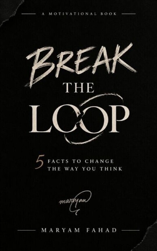 Break The Loop — Change How You Think