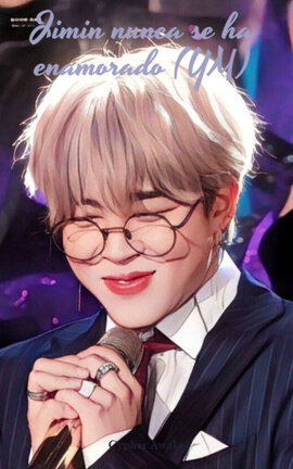 Jimin nunca se ha enamorado (YM)