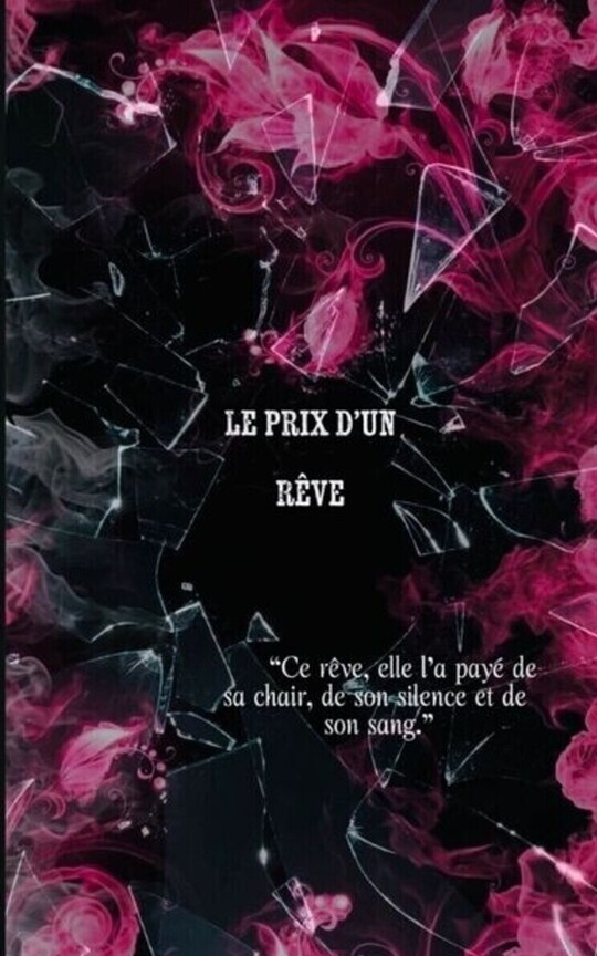 Le prix d’un rêve 