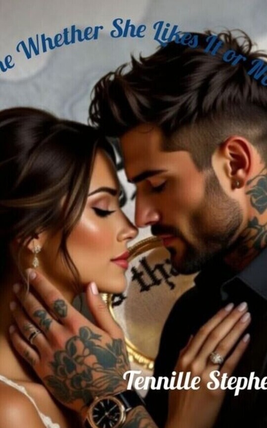 Mine Whether She Likes It Or Not