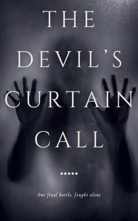 The Devil's Curtain Call