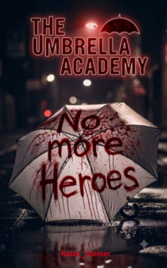 The Umbrella Academy: No More Heroes.