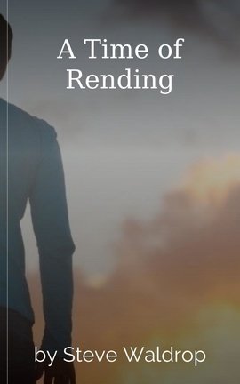 A Time of Rending