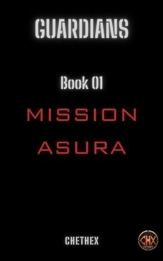 Guardians: Mission Asura (Book 01)