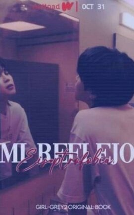 Mi Reflejo: Eisoptrofobia [ J.M]