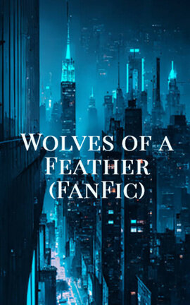 Wolves of a Feather (FanFic)