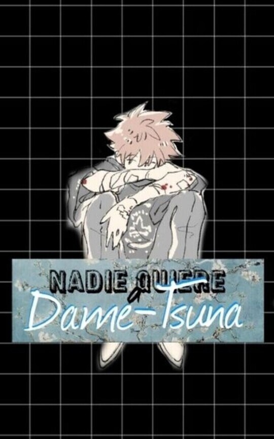 Nadie quiere a Dame-Tsuna