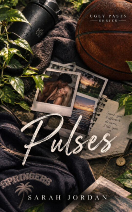 Pulses: Ugly Pasts Book 3