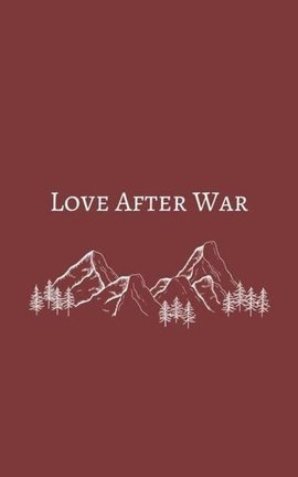 Love After War