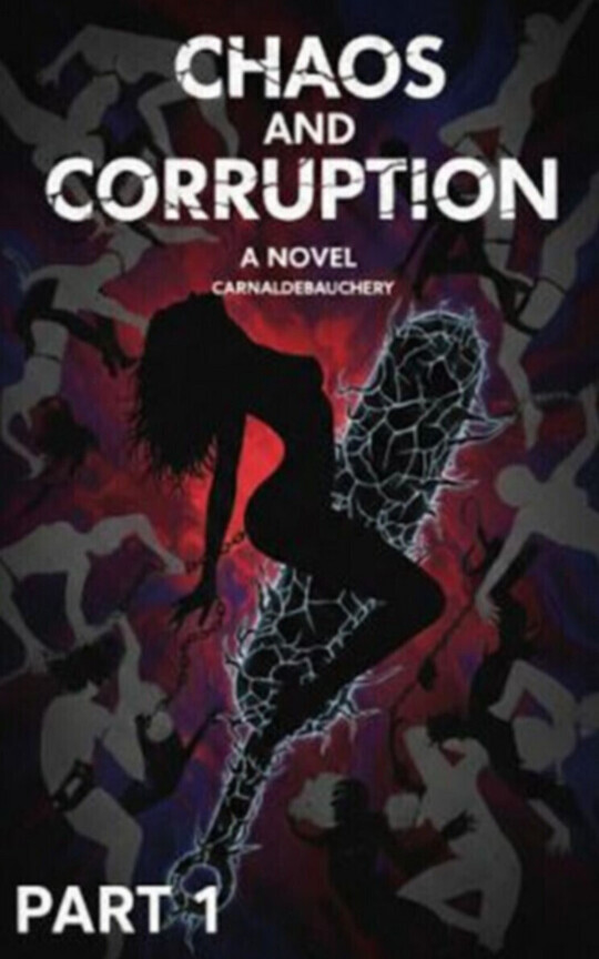 CHAOS AND CORRUPTION I