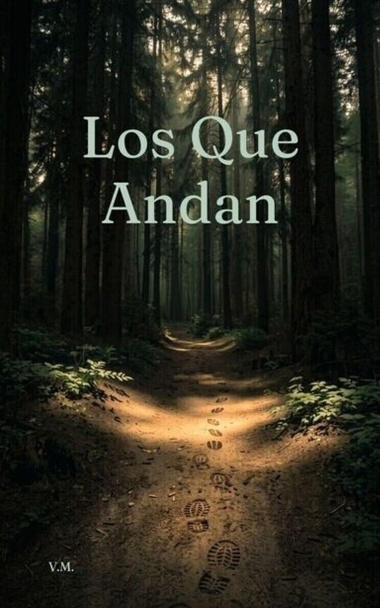 LOS QUE ANDAN