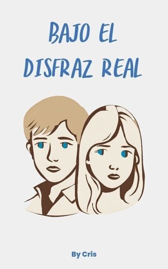Bajo el Disfraz Real [BL]
