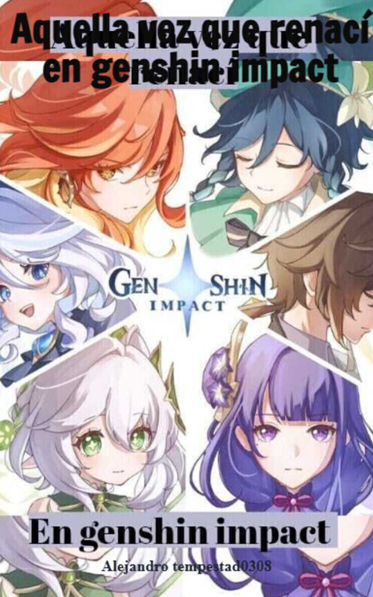 Aquella vez que renací en genshin impact