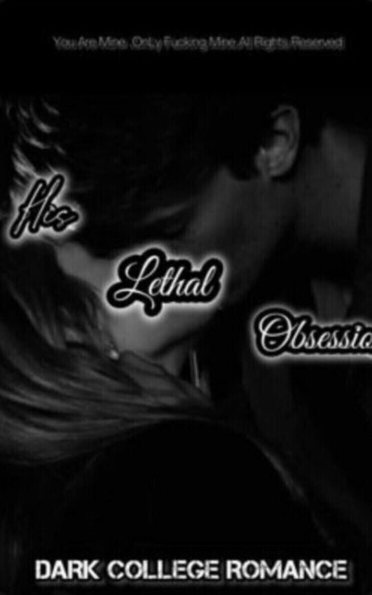 His lethal obsession