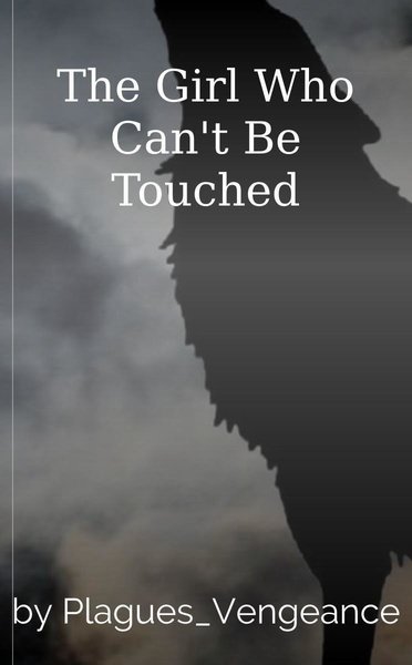 The Girl Who Can't Be Touched