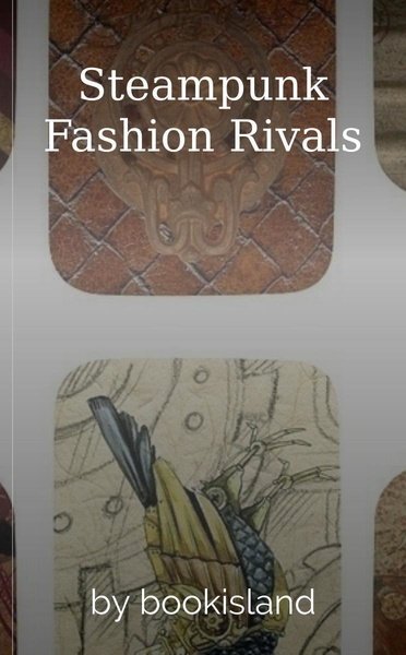Steampunk Fashion Rivals