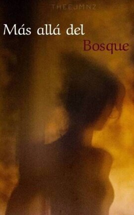 Más allá del Bosque: La elegida