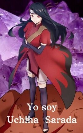 Yo soy Uchiha Sarada