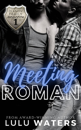 Meeting Roman 18+ (BOOK ONE)