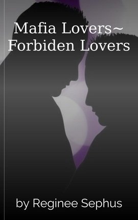 Mafia Lovers~ Forbiden Lovers