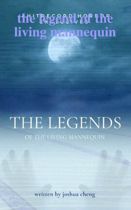 the legend of the living mannequin