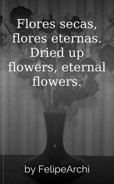 Dried up flowers, eternal flowers.