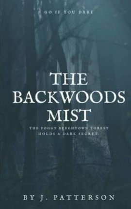 The Backwoods Mist