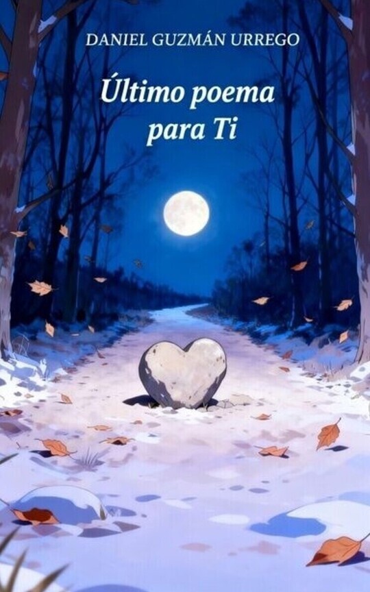 Último poema para Ti