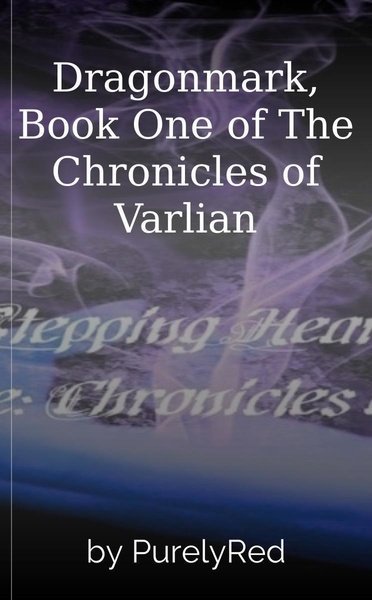 Dragonmark, Book One of The Chronicles of Varlian
